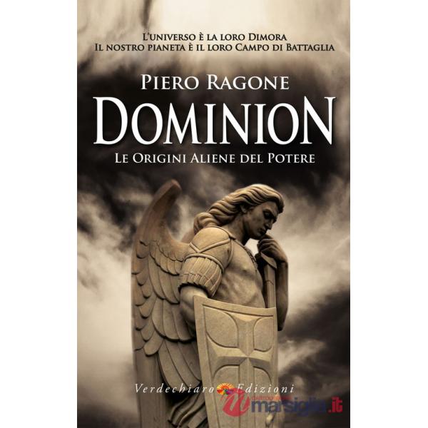 Dominion. Le origini aliene del potere