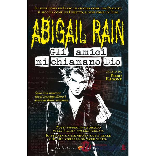 Amici mi chiamano Dio. Abigail Rain (Gli). Vol. 4