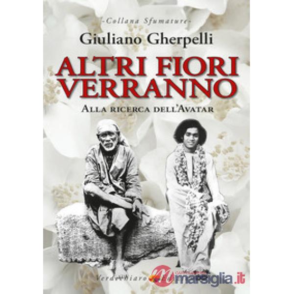 Altri fiori verranno. Alla ricerca dell'Avatar