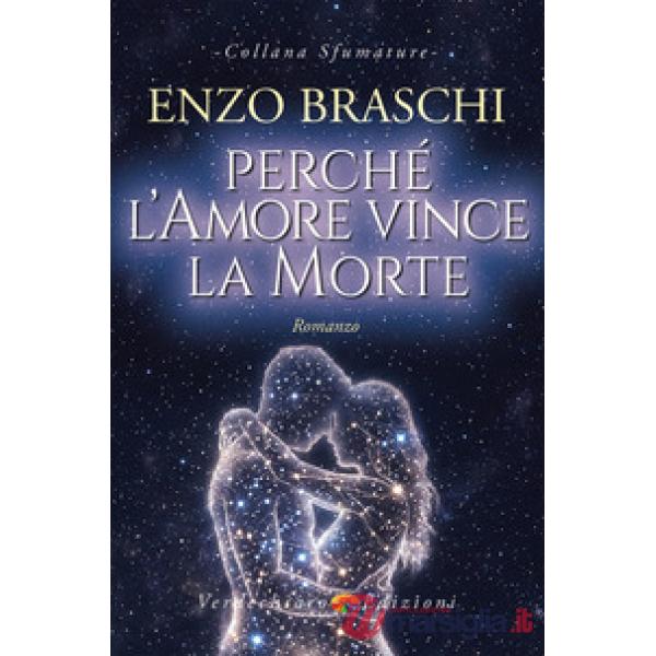 Perché l'amore vince la morte