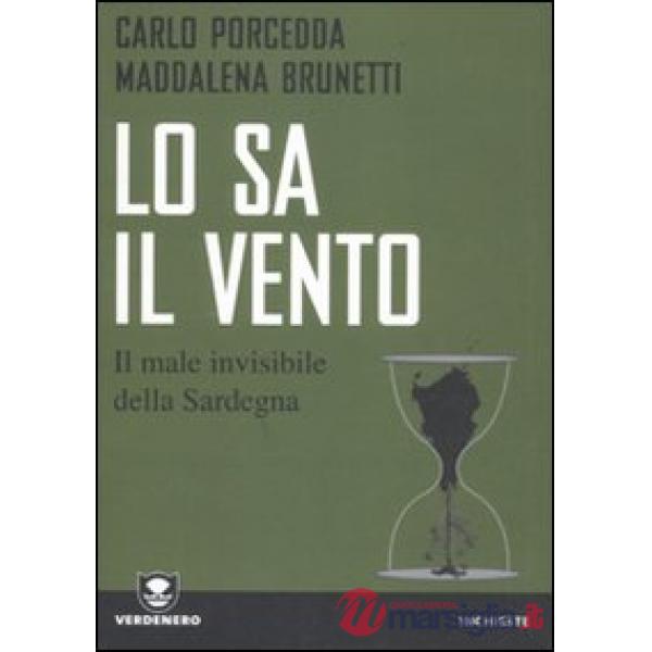 Sa il vento. Il male invisibile della Sardegna (Lo)