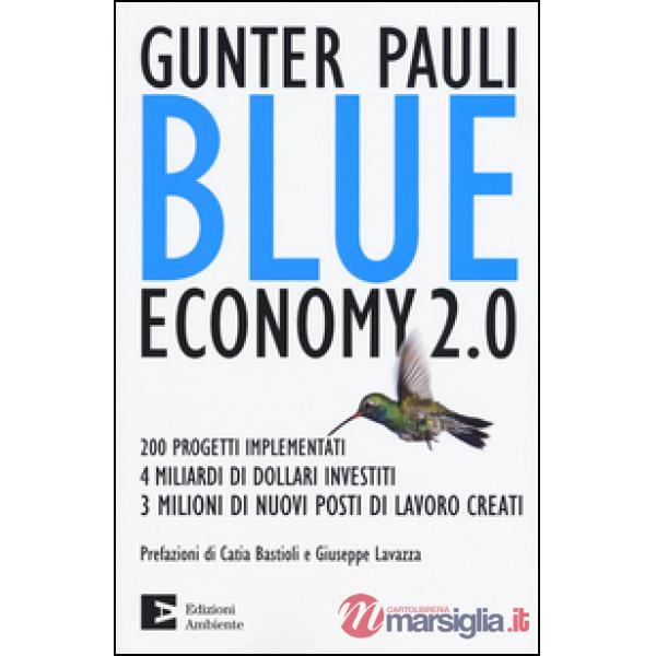 Blue economy 2.0. 200 progetti implementati, 4 miliardi di dollari investiti, 3 