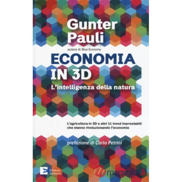 Economia in 3D. L'intelligenza della natura