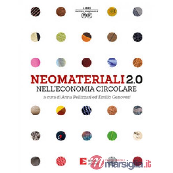 Neomateriali 2.0 nell'economia circolare