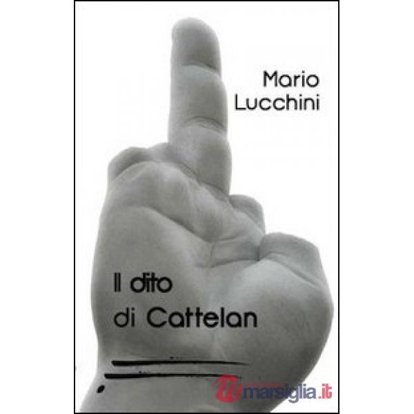 Dito di Cattelan (Il)