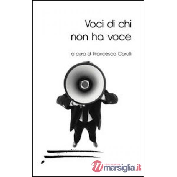 Voci di chi non ha voce