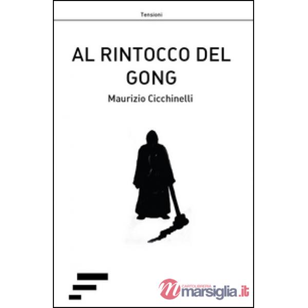 Al rintocco del gong