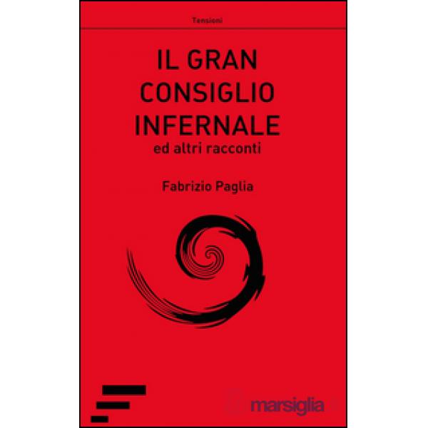 Gran consiglio infernale ed altri racconti (Il)