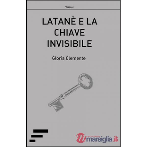 Latanè e la chiave invisibile