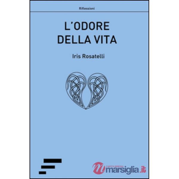 Odore della vita (L')