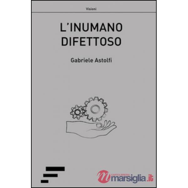 Inumano difettoso (L')