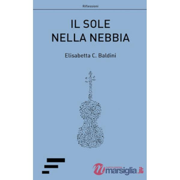 Sole nella nebbia (Il)