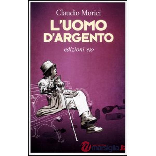 Uomo d'argento (L')