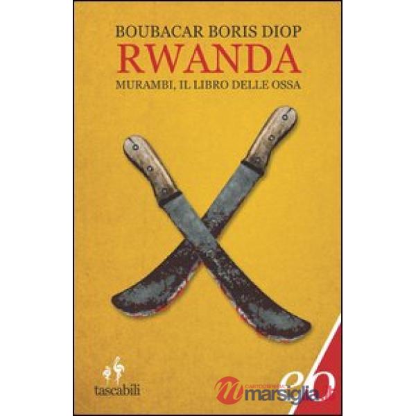 Rwanda. Murambi, il libro delle ossa