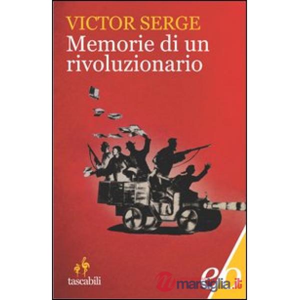 Memorie di un rivoluzionario (1901-1941)