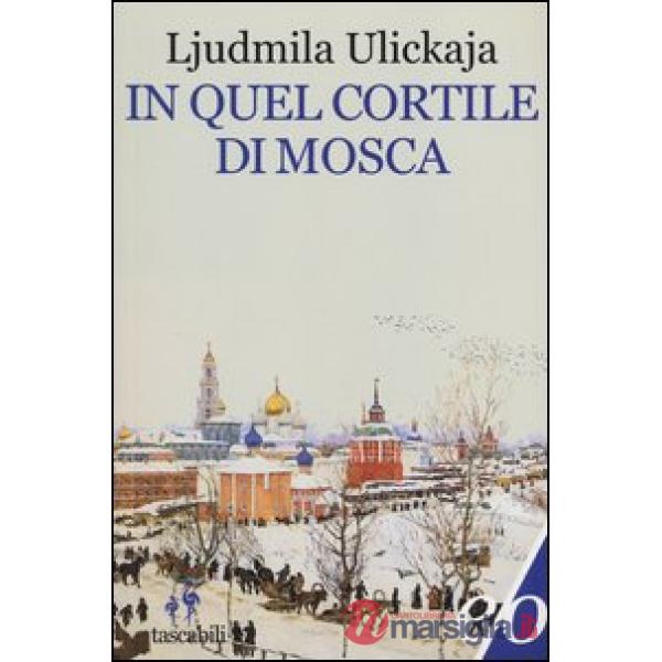In quel cortile di Mosca