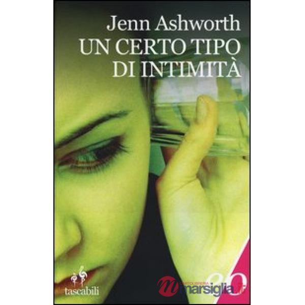 Certo tipo di intimità (Un)