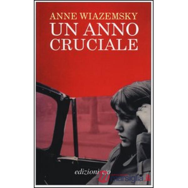 Anno cruciale (Un)