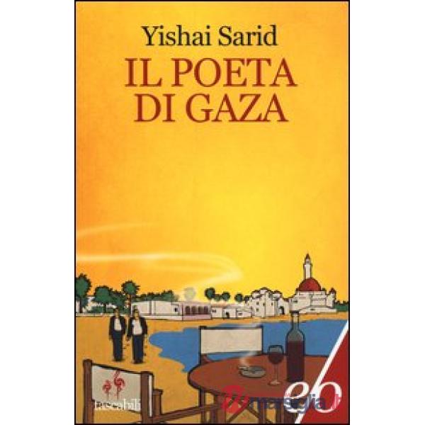 Poeta di Gaza (Il)