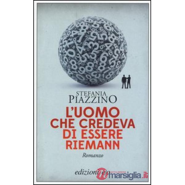 Uomo che credeva di essere Riemann (L')