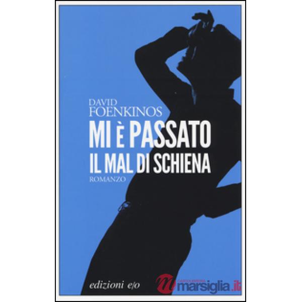 Mi è passato il mal di schiena