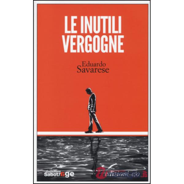 Inutili vergogne (Le)