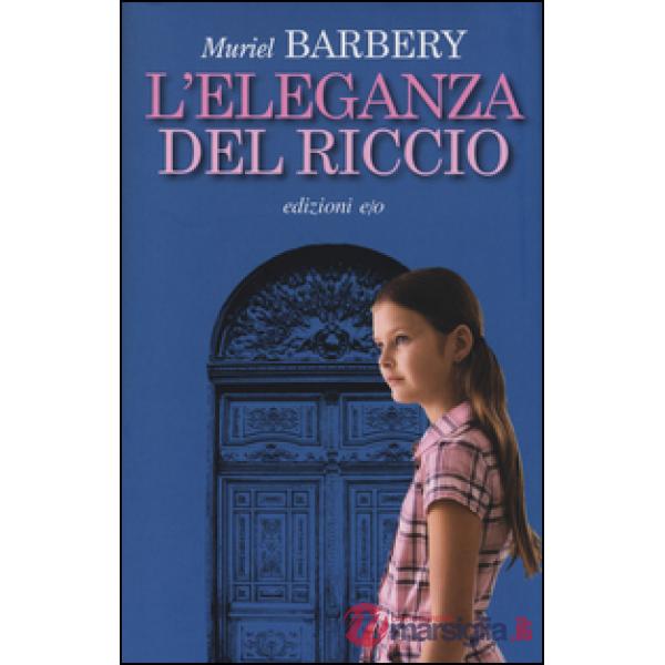 Eleganza del riccio (L')