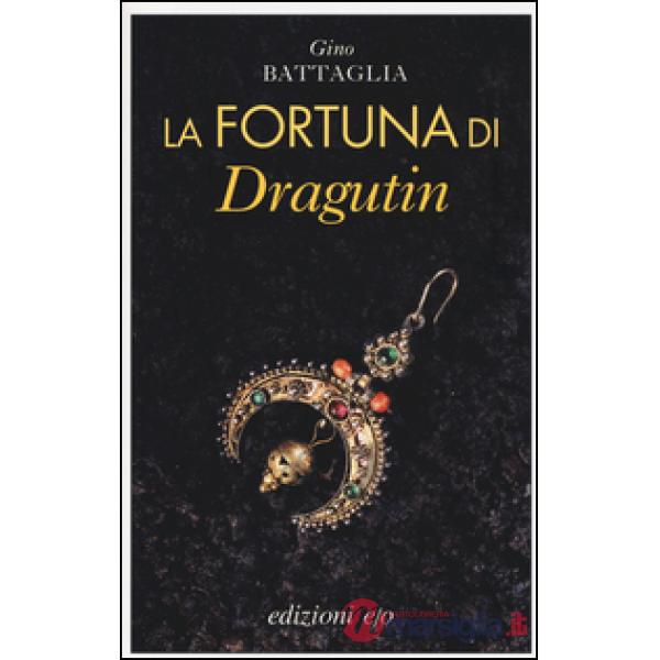 Fortuna di Dragutin (La)