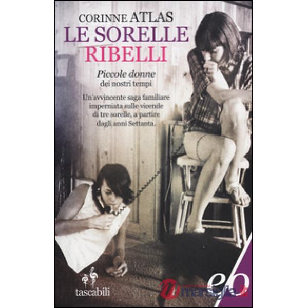 Sorelle Ribelli (Le)