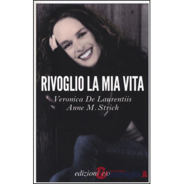 Rivoglio la mia vita