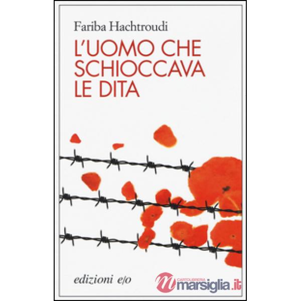 Uomo che schioccava le dita (L')
