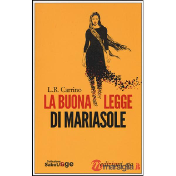 Buona legge di Mariasole (La)
