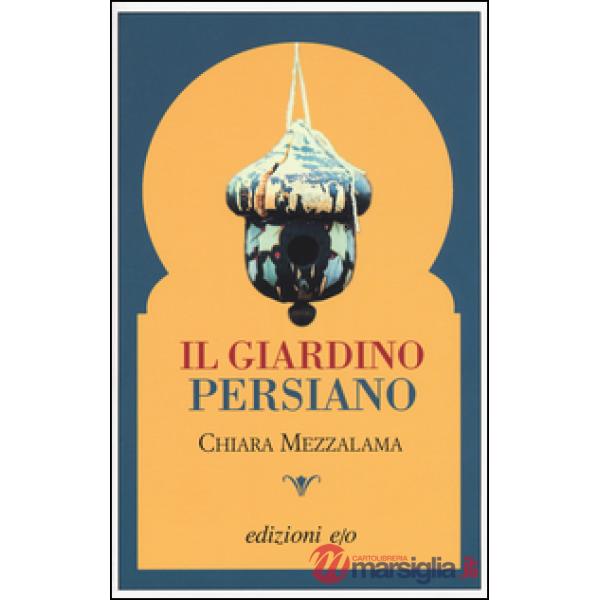 Giardino persiano (Il)