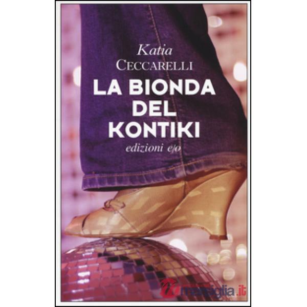 Bionda del Kontiki (La)