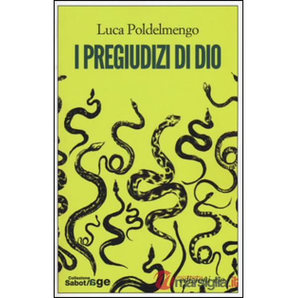 Pregiudizi di Dio (I)