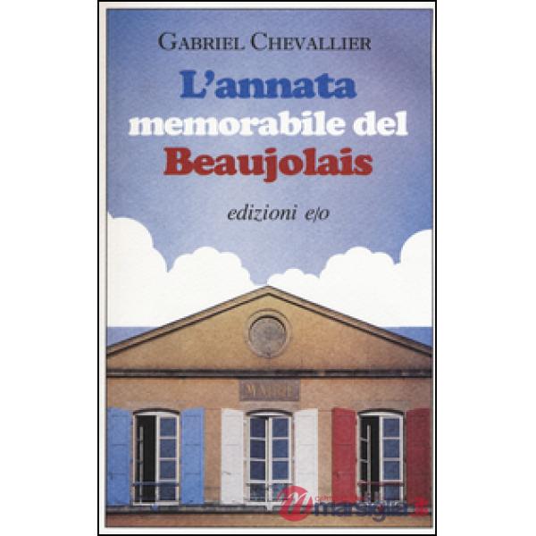 Annata memorabile del Beaujolais (L')