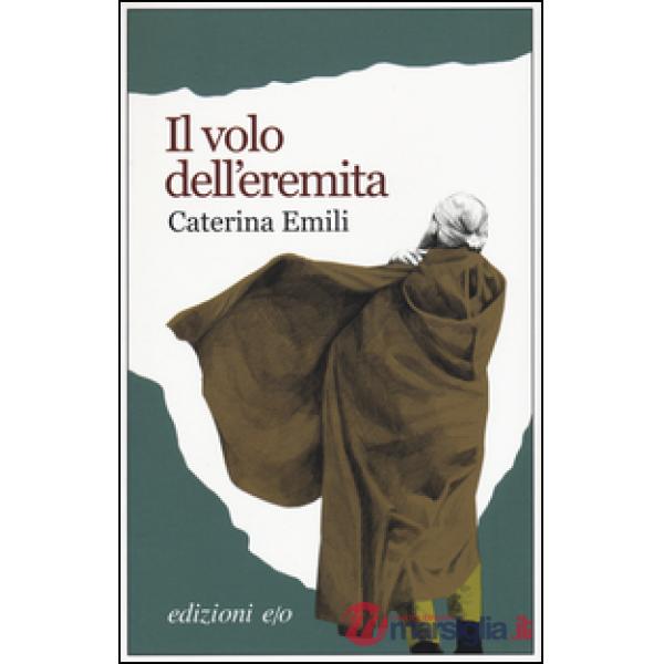 Volo dell'eremita (Il)