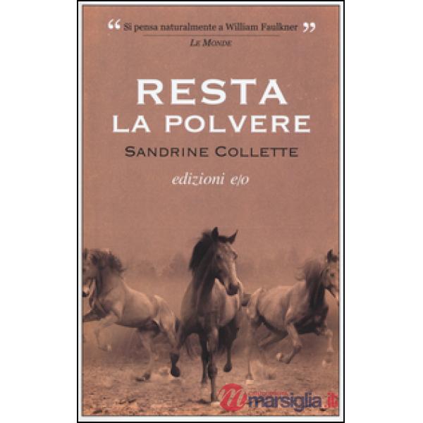 Resta la polvere