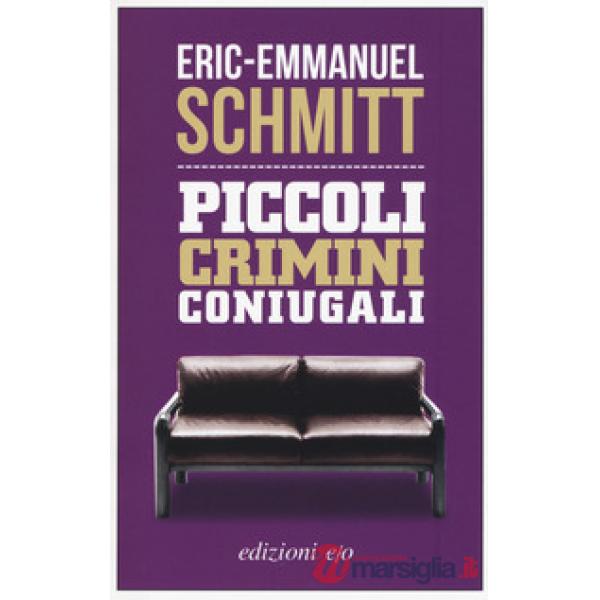 Piccoli crimini coniugali. Nuova ediz.