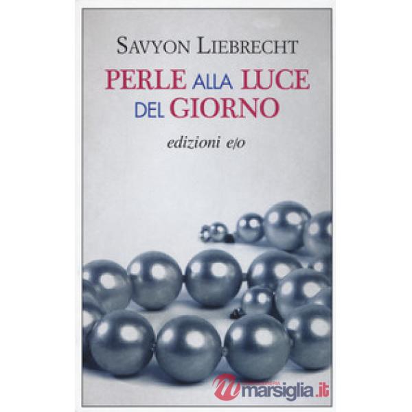 Perle alla luce del giorno