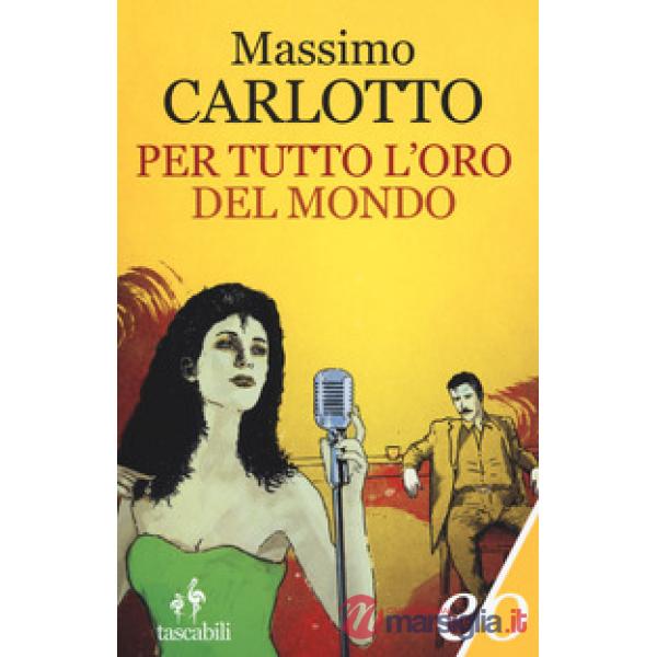 Per tutto l'oro del mondo