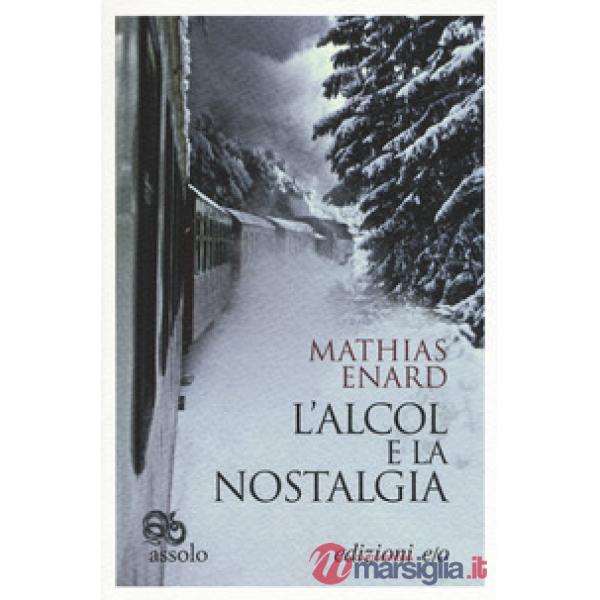 Alcol e la nostalgia (L')