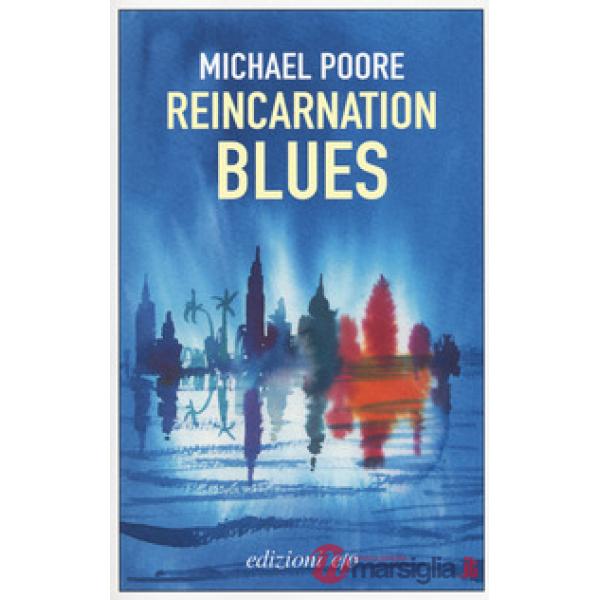 Reincarnation blues. Ediz. italiana