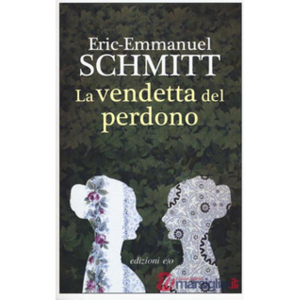 Vendetta del perdono (La)