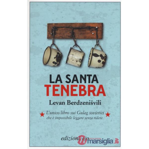 Santa tenebra (La)