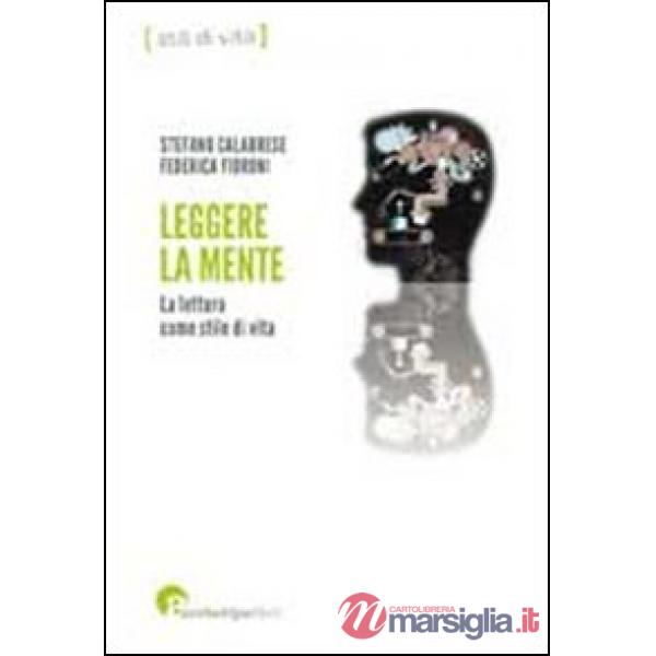 Leggere la mente. La lettura come stile di vita