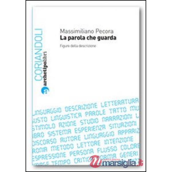 Parola che guarda (La)
