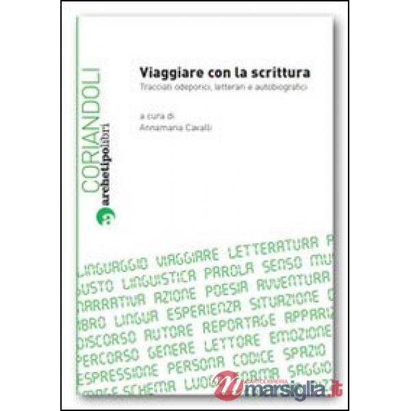 Viaggiare con la scrittura