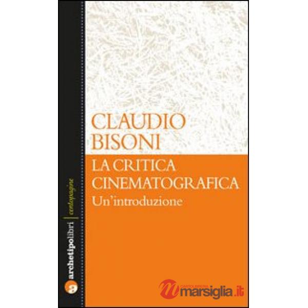 Critica cinematografica: un'introduzione (La)
