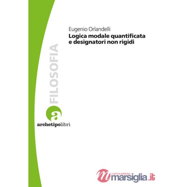 Logica modale quantificata e designatori non rigidi